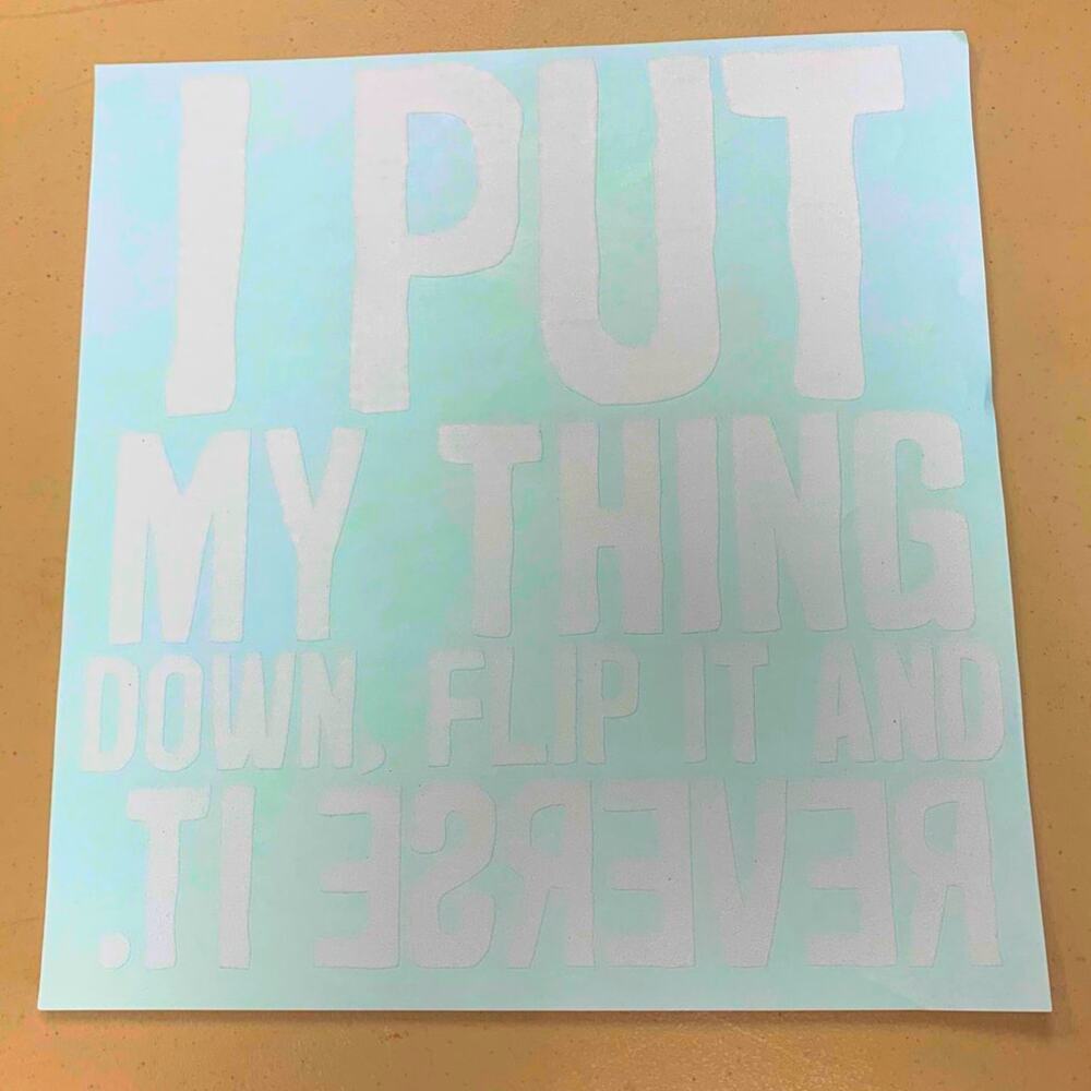 4 Missy Elliot I Set My Thing Down Flip It Reverse It Heat Transfer Vinyls HTV